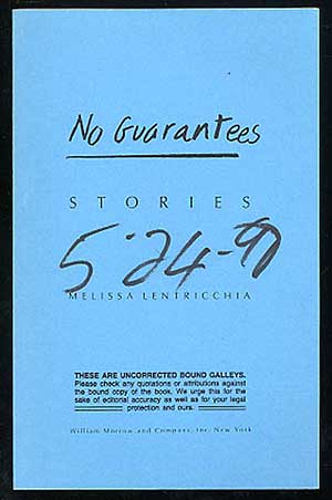 Item #259101 No Guarantees: Stories. Melissa LENTRICCHIA.