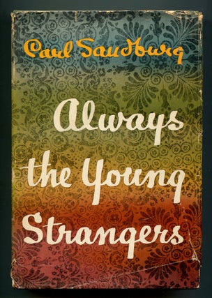Item #259407 Always the Young Strangers. Carl SANDBURG