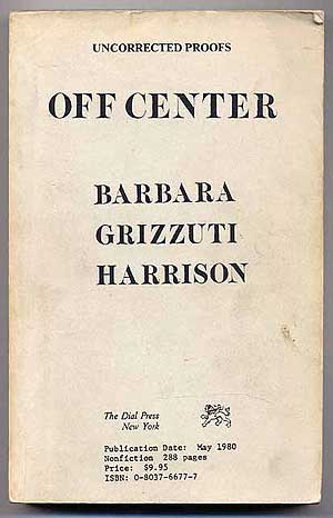 Item #260177 Off Center. Barbara Grizzuti HARRISON.