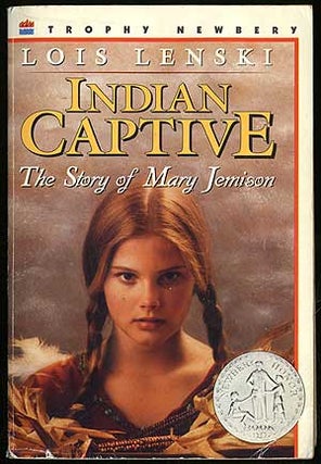 Item #260643 Indian Captive. Lois LENSKI