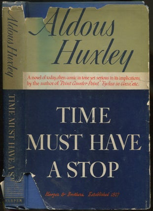 Item #261037 Time Must Have A Stop. Aldous HUXLEY