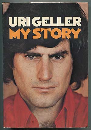 Item #261342 Uri Geller: My Story. Uri GELLER.