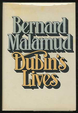 Item #261621 Dubin's Lives. Bernard MALAMUD.