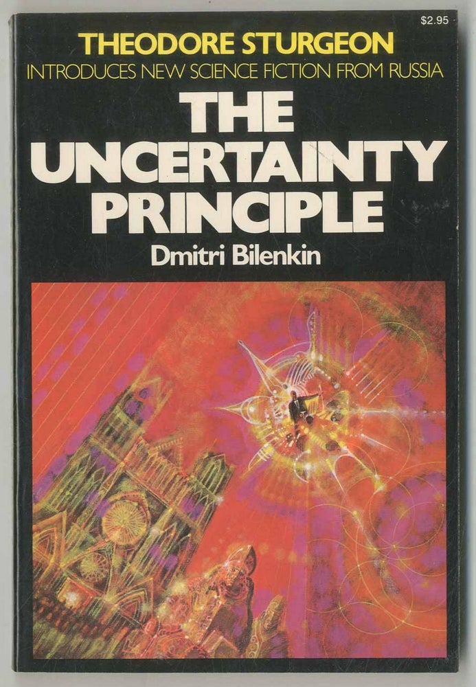 Item #262331 The Uncertainty Principle. Dmitri BILENKIN.
