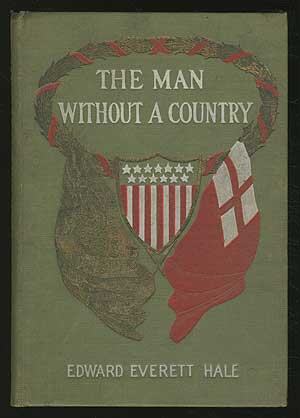 Item #262370 The Man Without a Country. Edward Everett HALE