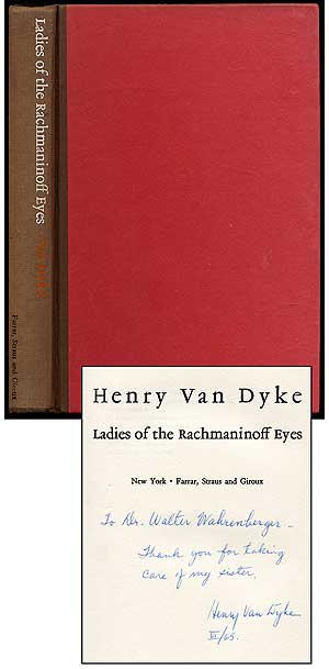 Item #263722 Ladies of the Rachmaninoff Eyes. Henry VAN DYKE.