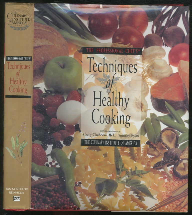 Item #264164 The Professional Chef's Techniques of Healthy Cooking. Mary Deirdre-- DONOVAN, L. Timothy Ryan Craig Clairborne, C. M. C.