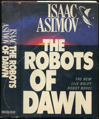 Item #264398 The Robots of Dawn. Isaac ASIMOV