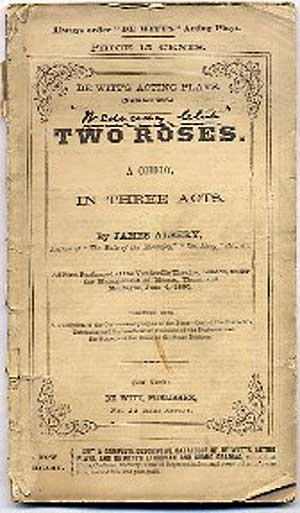 Item #265158 Two Roses- A Comedy in Three Acts. James ALBERY.