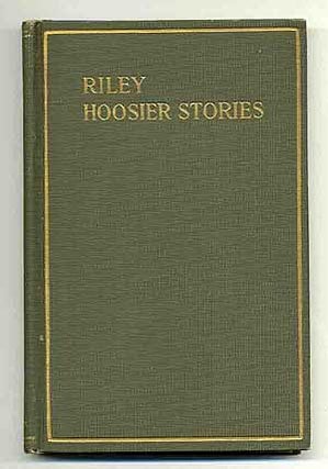 Item #265463 Hoosier Stories. James Whitcomb RILEY