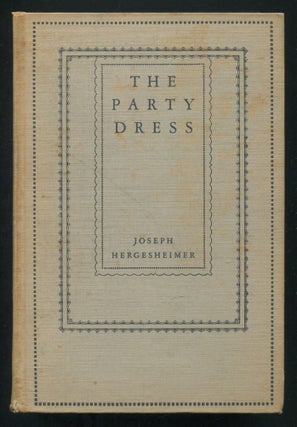 Item #265946 The Party Dress. Joseph HERGESHEIMER