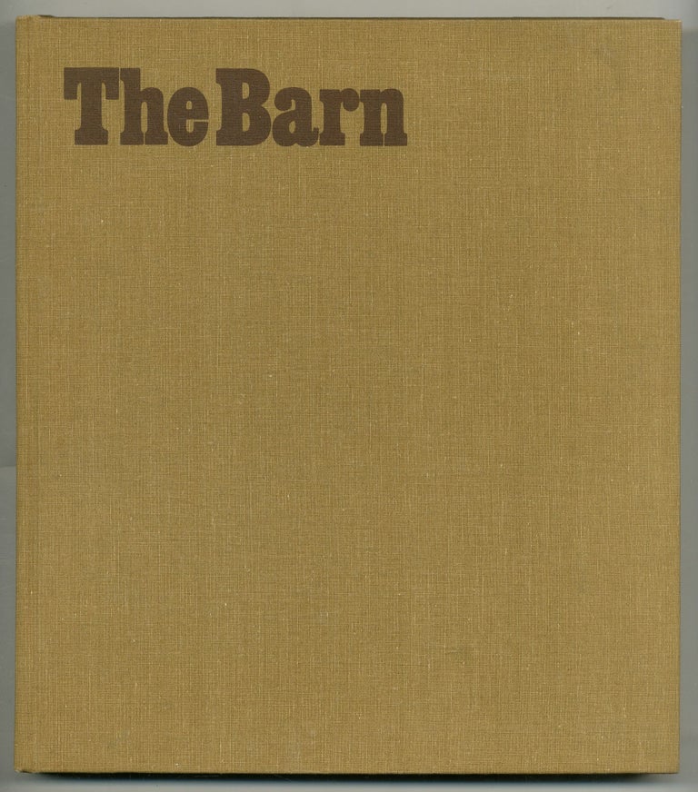 Item #266830 The Barn: A Vanishing Landmark in North America. Eric ARTHUR, Dudley Witney.