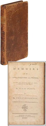 Item #266894 Memoirs of the Lives, Characters and Writings of those two Eminently Pious and...
