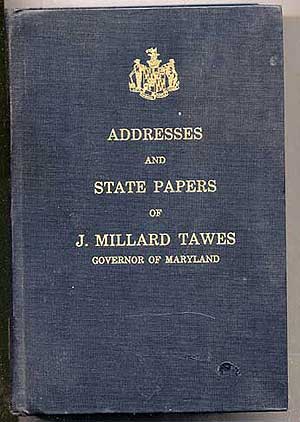 Item #267527 Messages, Address, and Public Papers of J. Millard Tawes, 1963-1967: Volume II. Conley H. DILLON.