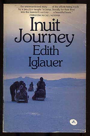 Item #268248 Inuit Journey. Edith IGLAUER.