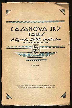 Item #268821 Casanova Jr's Tales: Volume One, Number Two, July, 1926. Francis PAGE.