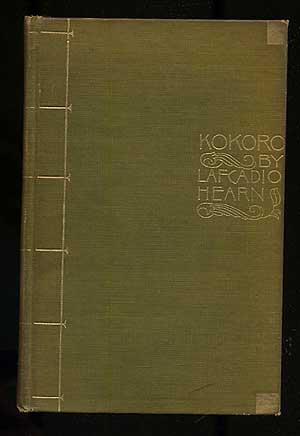 Item #269421 Kokoro Hints and Echoes of Japanese Inner Life. Lafcadio HEARN.