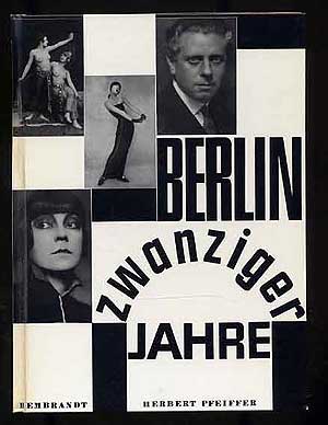 Item #270302 Berlin zwanziger Jahre. Herbert PFEIFFER.