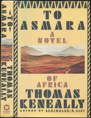 Item #270453 To Asmara. Thomas KENEALLY