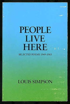 Item #271347 People Live Here: Selected Poems 1949-1983. Louis SIMPSON