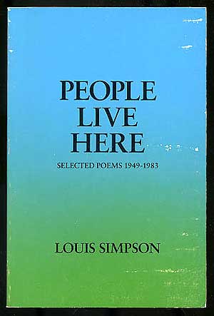 Item #271347 People Live Here: Selected Poems 1949-1983. Louis SIMPSON.