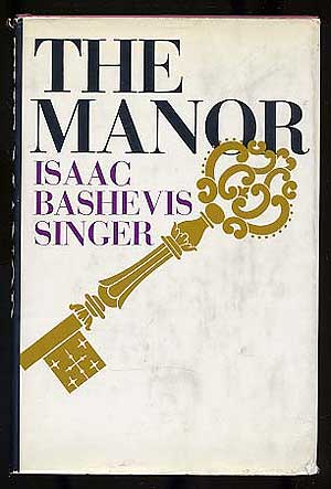 Item #271396 The Manor. Isaac Bashevis SINGER.