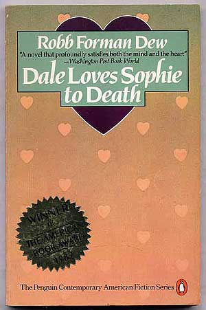 Item #271482 Dale Loves Sophie to Death. Robb Forman DEW.