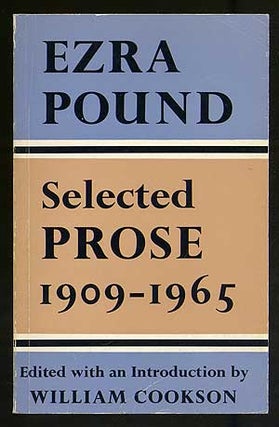 Item #271503 Selected Prose, 1909-1965. Ezra POUND, William Cookson