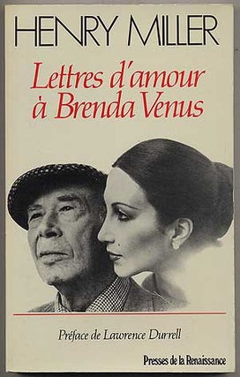 Item #271615 Lettres d'amour à Brenda Venus. Henry MILLER, Bertrand Mathieu