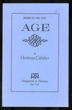 Item #271704 Age. Hortense CALISHER