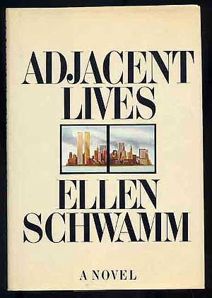 Item #271840 Adjacent Lives. Ellen SCHWAMM.