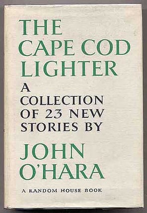 Item #272125 The Cape Cod Lighter. John O'HARA