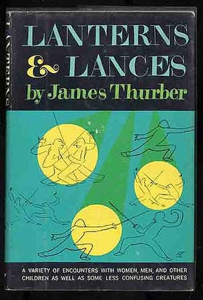 Item #272391 Lanterns & Lances. James THURBER