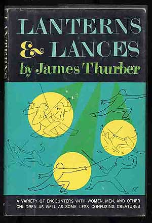 Item #272391 Lanterns & Lances. James THURBER.