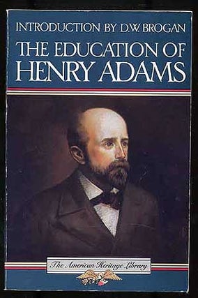 Item #272548 The Education of Henry Adams. Henry ADAMS