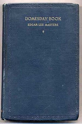 Item #272928 Domesday Book. Edgar Lee MASTERS