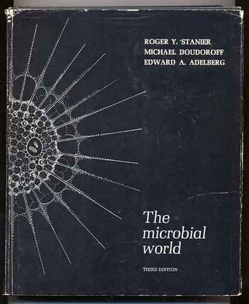 The Microbial World: Third Edition | Roger Y. STANIER, Michael ...
