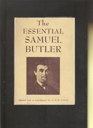 Item #273081 The Essential Samuel Butler. Samuel BUTLER