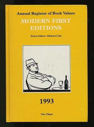 Item #273460 Annual Register of Book Values Modern First Editions 1993. Michael COLE, Series.