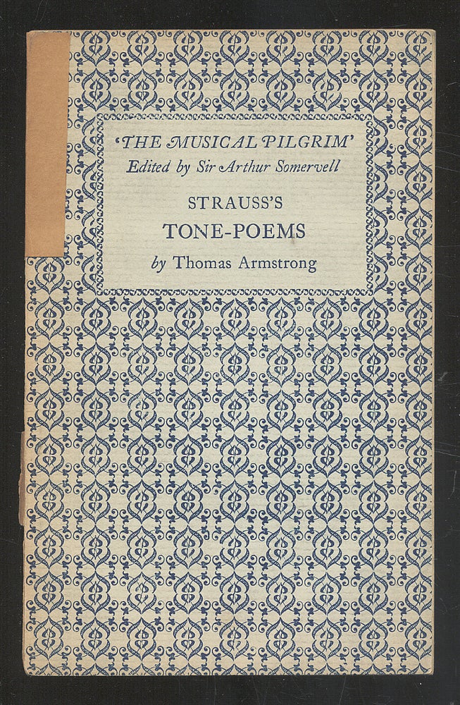 Item #273790 Strauss's Tone-Poems: Don Juan; Tod und Verklarung; Till Eulenspiegel's Lustige Streiche; Don Quixote; Ein Heldenleben. Thomas ARMSTRONG.