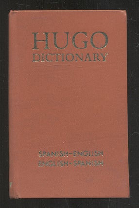Item #273801 Hugo's Spanish-English, English-Spanish: Imitated Pronunciation; Comparative Tables...