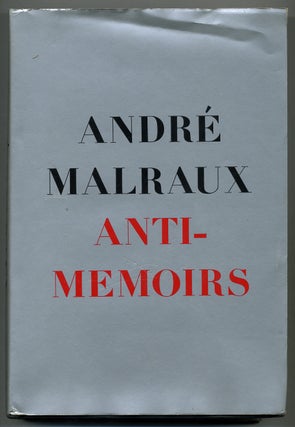 Item #274002 Anti-Memoirs. Andre MALRAUX