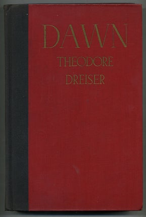 Item #274045 Dawn: A History of Myself. Theodore DREISER