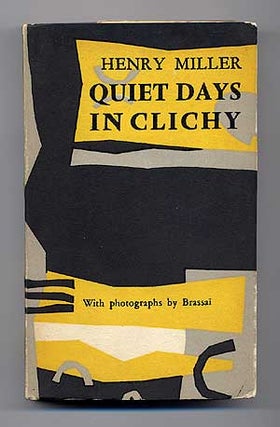 Item #274117 Quiet Days in Clichy. Henry MILLER