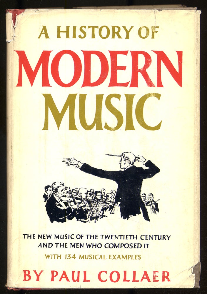 Item #274295 A History of Modern Music. Paul COLLAER.