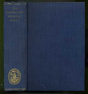 Item #274401 The Cambridge Shorter Bible. A. NAIRNE, T. R. Glover, Sir A. Quiller-Couch.