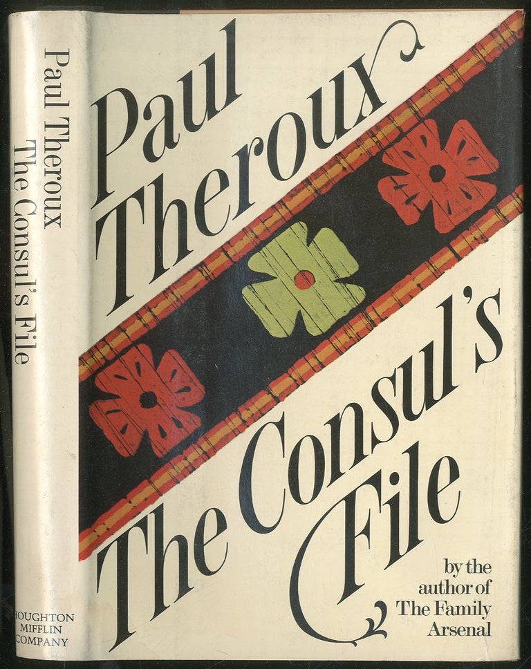Item #274662 The Consul's File. Paul THEROUX.