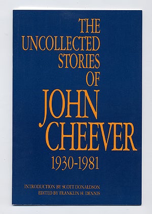 Item #274693 (Advance Excerpt): The Uncollected Stories of John Cheever, 1930-1981. John CHEEVER