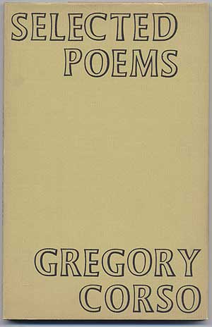 Item #274696 Selected Poems. Gregory CORSO.