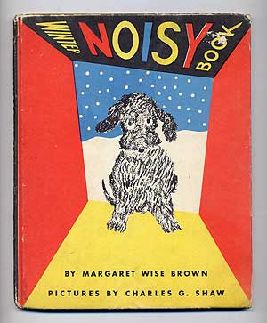 Item #274869 The Winter Noisy Book. Margaret Wise BROWN